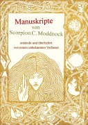 Cover-Bild zum Titel 'Manuskripte von Scorpion C. Moddnock' von 'Scorpion C. Moddnock'
