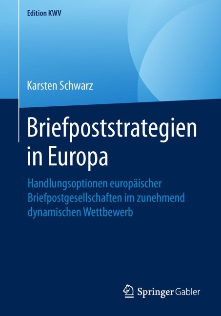 Briefpoststrategien in Europa - Karsten Schwarz