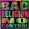 Cover-Bild zum Titel 'No Control' von 'Bad Religion'