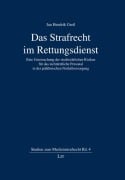 Cover-Bild zum Titel 'Das Strafrecht im Rettungsdienst' von 'Jan Hendrik Greil'