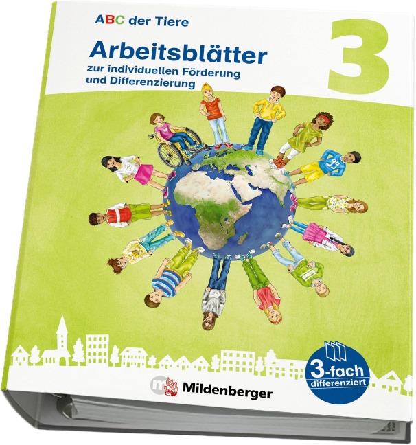 ABC der Tiere 3 Neubearbeitung - Arbeitsblätter zur individuellen Förderung und Differenzierung - Kerstin Mrowka-Nienstedt