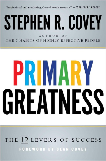 Primary Greatness - Stephen R. Covey