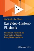 Cover-Bild zum Titel 'Das Video-Content-Playbook' von 'Jürg Steudler, Bart Wasem'