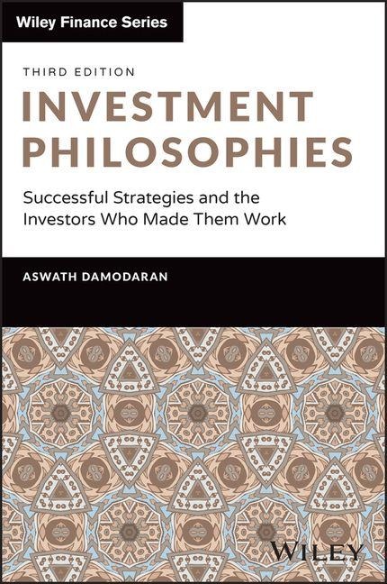 Investment Philosophies - Aswath Damodaran