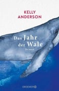 Cover-Bild zum Titel 'Das Jahr der Wale' von 'Kelly Anderson'