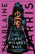 Cover-Bild zum Titel 'The Last Wizards' Ball' von 'Charlaine Harris'