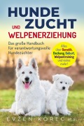 Cover-Bild zum Titel 'Hundezucht und Welpenerziehung' von 'Evzen Korec'