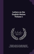 Cover-Bild zum Titel 'Letters on the English Nation Volume 1' von 'John Shebbeare, Angeloni Batista'