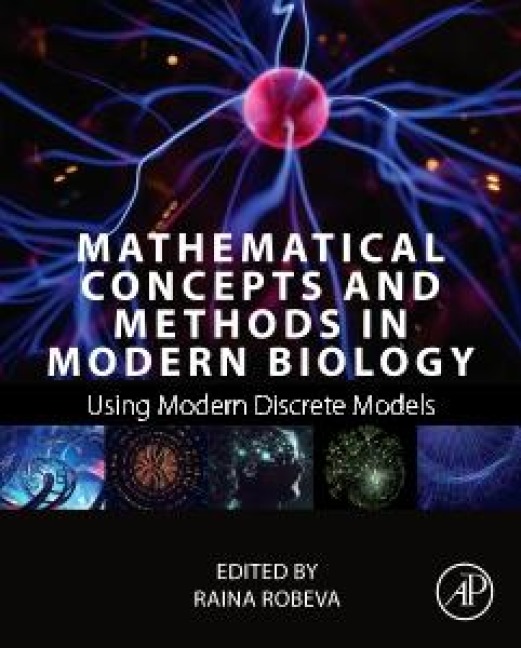 Mathematical Concepts and Methods in Modern Biology - 