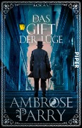 Cover-Bild zum Titel 'Das Gift der Lüge' von 'Ambrose Parry'