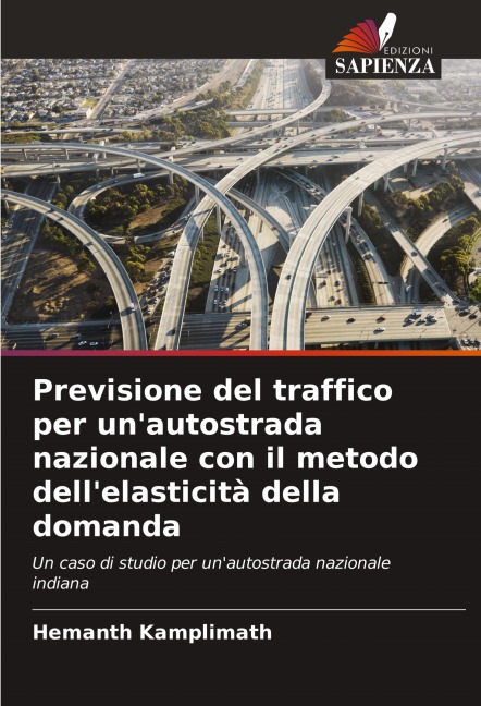 Previsione del traffico per un'autostrada nazionale con il metodo dell'elasticità della domanda - Hemanth Kamplimath