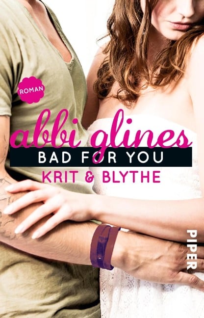 Bad For You - Krit und Blythe - Abbi Glines