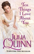 Cover-Bild zum Titel 'Ten Things I Love About You' von 'Julia Quinn'