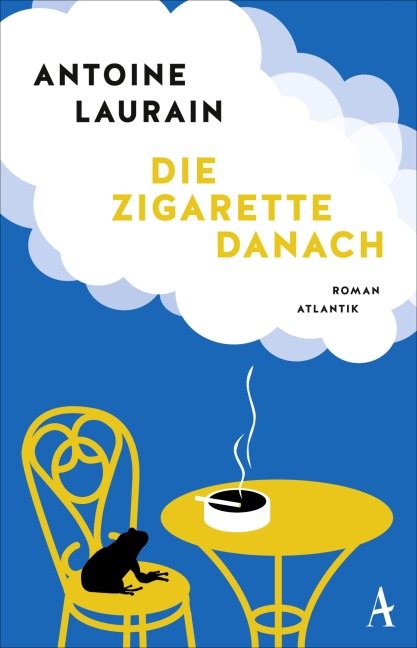 Die Zigarette danach - Antoine Laurain