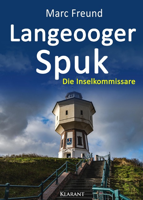 Langeooger Spuk. Ostfrieslandkrimi - Marc Freund