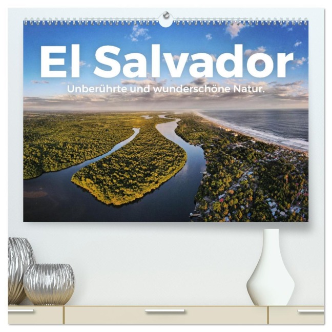 El Salvador - Unberührte und wunderschöne Natur. (hochwertiger Premium Wandkalender 2026 DIN A2 quer), Kunstdruck in Hochglanz - M. Scott