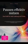 Cover-Bild zum Titel 'Pausen effektiv nutzen' von 'Ino A. I. Saage'