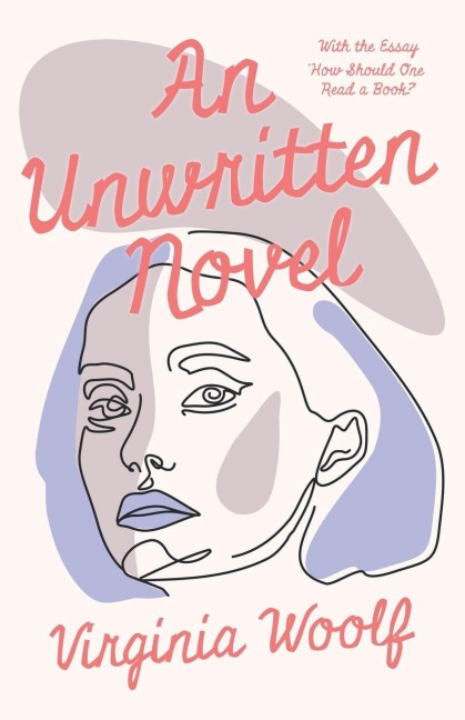 An Unwritten Novel - Virginia Woolf