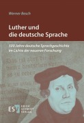Cover-Bild zum Titel 'Luther und die deutsche Sprache' von 'Werner Besch'