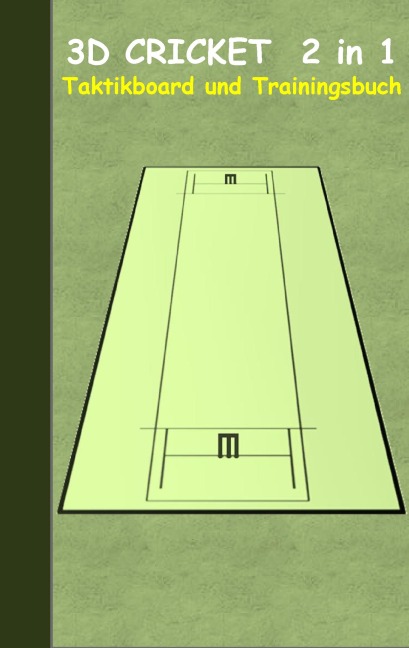 3D Cricket 2 in 1 Taktikboard und Trainingsbuch - Theo Von Taane