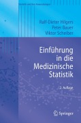 Cover-Bild zum Titel 'Einführung in die Medizinische Statistik' von 'Ralf-Dieter Hilgers, Viktor Scheiber, Peter Bauer'