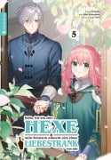 Cover-Bild zum Titel 'Hallo, ich bin eine Hexe und mein Schwarm wünscht sich einen Liebestrank von mir 05' von 'Vient, Kamada, Eiko Mutsuhana'