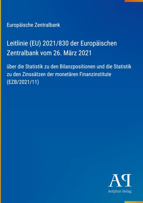 Leitlinie (EU) 2021/830 der Europäischen Zentralbank vom 26. März 2021 - Europäische Zentralbank