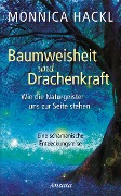 Cover-Bild zum Titel 'Baumweisheit und Drachenkraft' von 'Monnica Hackl'