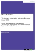 Cover-Bild zum Titel 'Weiterentwicklung der internen Prozesse in der DGE' von 'Mario Mantwillat'