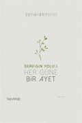 Cover-Bild zum Titel 'Her Güne Bir Ayet - Dervisin Yolu 1' von 'Senai Demirci'