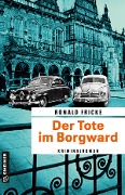 Cover-Bild zum Titel 'Der Tote im Borgward' von 'Ronald Fricke'