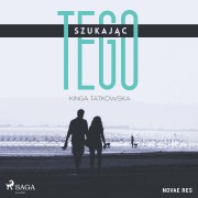 Cover-Bild zum Titel 'Szukaj¿c tego' von 'Kinga Tatkowska'