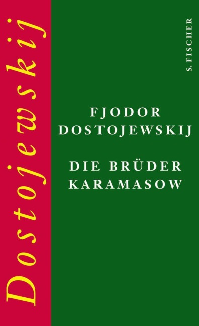 Die Brüder Karamasow - Fjodor M. Dostojewskij