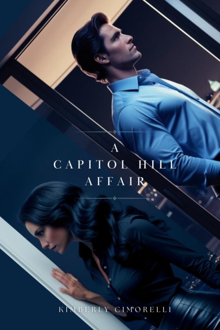 A Capitol Hill Affair - Kimberly Cimorelli