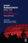 Cover-Bild zum Titel 'Sport Management and the Natural Environment' von ''