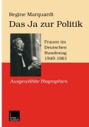 Das Ja zur Politik - Regine Marquardt