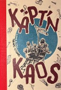 Cover-Bild zum Titel 'Käpt'n Kaos' von 'Thomas Klischke'