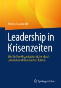 Cover-Bild zum Titel 'Leadership in Krisenzeiten' von 'Marcus Sassenrath'