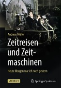 Cover-Bild zum Titel 'Zeitreisen und Zeitmaschinen' von 'Andreas Müller'