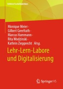 Cover-Bild zum Titel 'Lehr-Lern-Labore und Digitalisierung' von ''