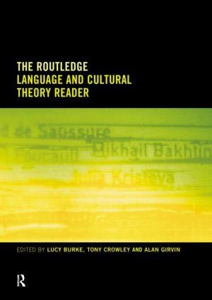 The Routledge Language and Cultural Theory Reader - 