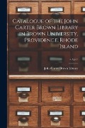 Catalogue of the John Carter Brown Library in Brown University, Providence, Rhode Island; v.1: pt.1 - 