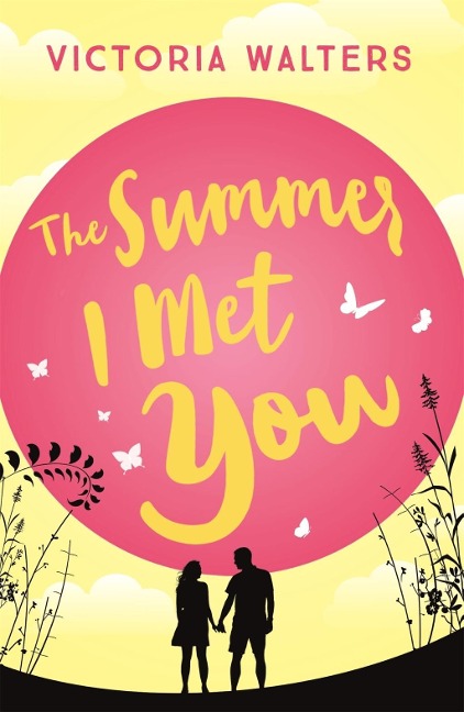 The Summer I Met You - Victoria Walters