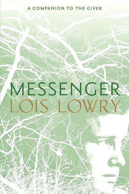 Messenger - Lois Lowry