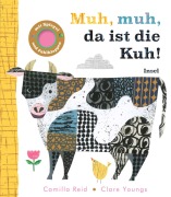 Cover-Bild zum Titel 'Muh, muh, da ist die Kuh' von 'Camilla Reid'