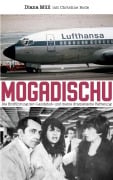 Cover-Bild zum Titel 'Mogadischu' von 'Diana Müll, Christine Bode'