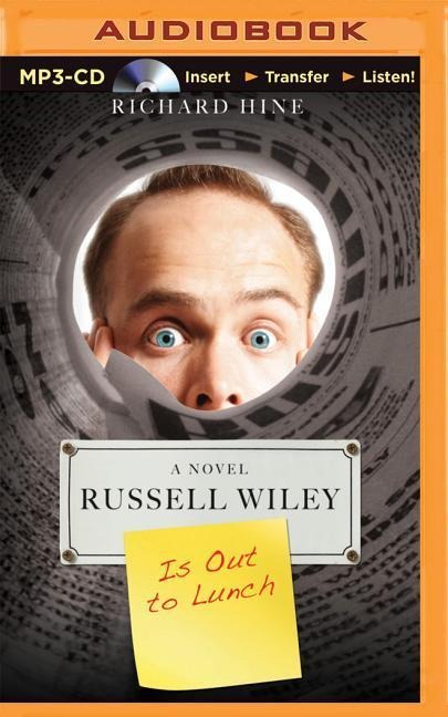 Russell Wiley Is Out to Lunch - Richard Hine