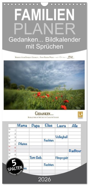 Familienplaner 2026 - Gedanken... Bildkalender mit Sprüchen mit 5 Spalten (Wandkalender, 21 x 45 cm) CALVENDO - Martina Wrede