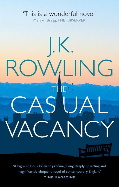 The Casual Vacancy - Joanne K. Rowling