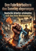 Cover-Bild zum Titel 'Den Fabrikarbeitern den Sonntag abgerungen' von 'Claudia Engel'